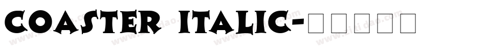 Coaster Italic字体转换